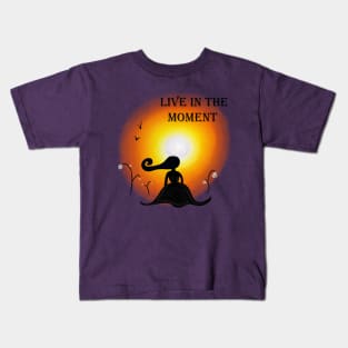 Live in the Moment Kids T-Shirt